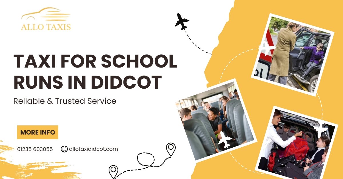Taxi for School Runs in Didcot