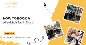 Wheelchair Taxi in Didcot